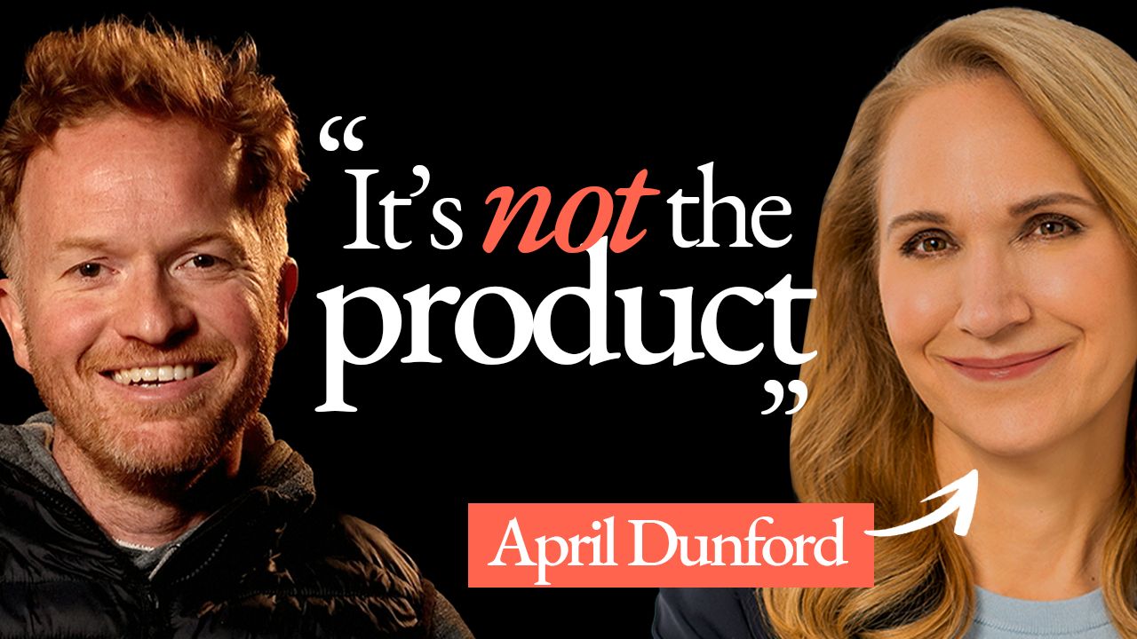 Alex Smith × April Dunford — one hour on positioning, taken apart line by line